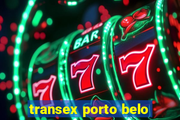 transex porto belo